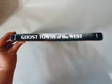 Load image into Gallery viewer, Ghost Towns of the West Book
